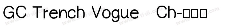 GC Trench Vogue   Ch字体转换